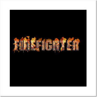 The Firefighter Posters and Art